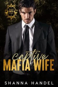 captive mafia, shanna handel
