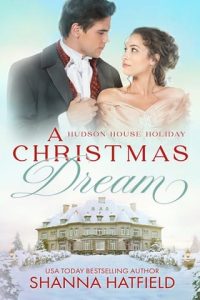 christmas dream, shanna hatfield