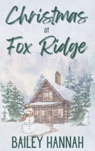 christmas fox ridge, bailey hannah