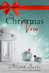 christmas vow, aliyah burke