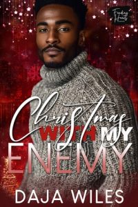 christmas with enemy, daja wiles