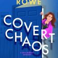 covert chaos stephanie rowe