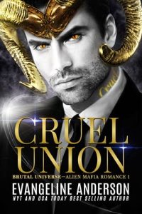 cruel union, evangeline anderson