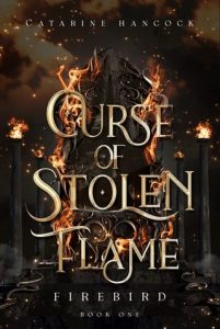 curse stolen flame, catarine hancock