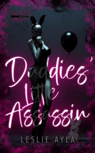 daddies' assassin, leslie ayla