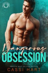 dangerous obsession, cassi hart