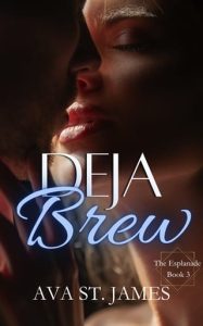 deja brew, ava st james