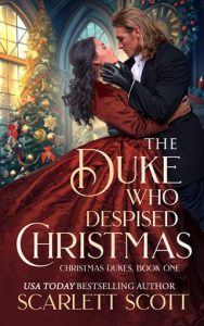 duke who despised christmas, scarlett scott