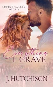 everything i crave, j hutchinson