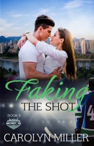 faking shot, carolyn miller
