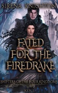 fated for firedrake, sirena knighton