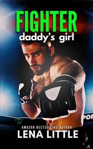 fighter daddy's girl, lena little