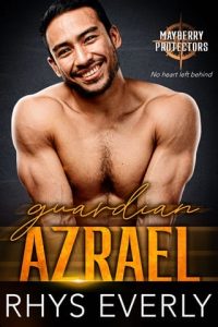 guardian azrael, rhys everly