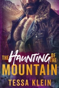 haunting of mountain, tessa klein