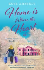 home where heart, rose amberly