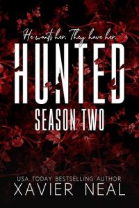 hunted 2, xavier neal
