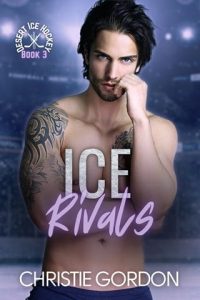 ice rivals, christie gordon