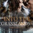 into grasslands christine michelle