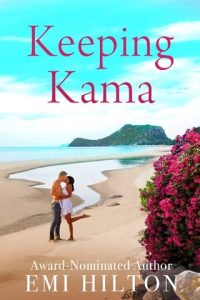 keeping kama, emil hilton