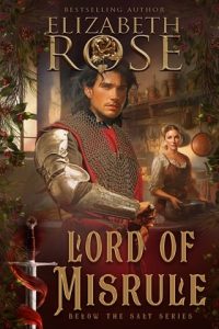 lord of misrule, elizabeth rose