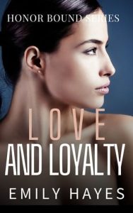 love loyalty, emily hayes
