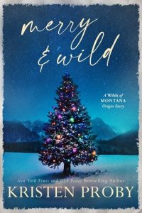 merry wild, kristen proby