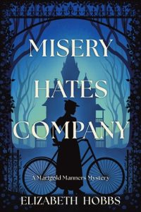 misery hates company, elizabeth hobbs