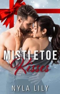 mistletoe kisses, nyla lily