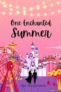 one enchanted summer, Aja Jorgensen