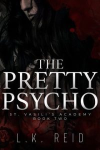 pretty psycho, lk reid