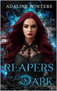 reapers dark, adaline winters