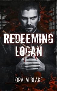 redeeming logan, loralai blake