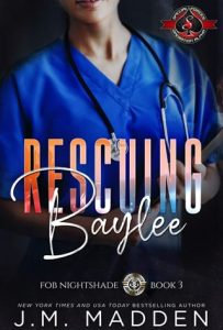 rescuing baylee, jm madden