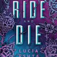 ride and die lucia ashta