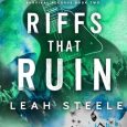 riffs that ruin leah steele