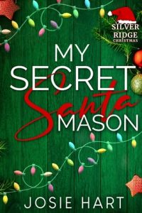 secret santa mason, josie hart
