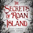 secrets roan island maci aurora