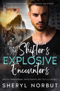 shifter's explosive, sheryl norbut