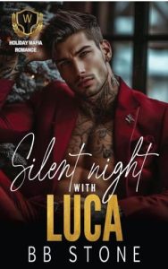 silent night luca, bb stone