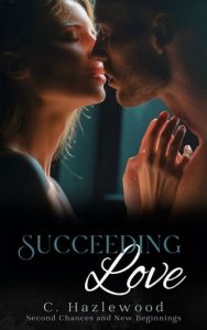 succedding love, c hazlewood