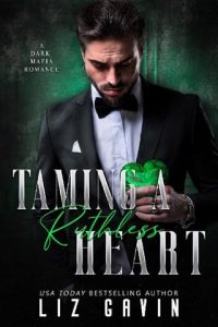 taming ruthless heart, liz gavin