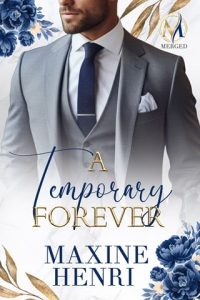 temporary forever, maxine henri
