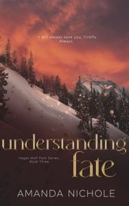 understanding fate, amanda nichole