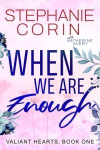 when we are enough, stephanie corin