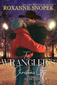 wrangler's gift, roxanne snopek