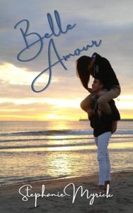 belle amour, stephanie myrick