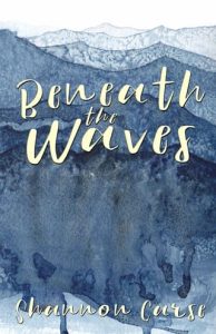 beneath waves, shannon carse