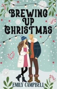 brewing up christmas, emily campbell