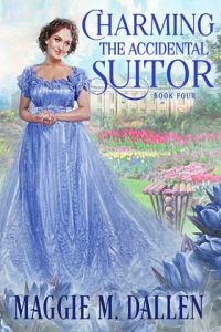 charming accidental suitor, maggie dallen