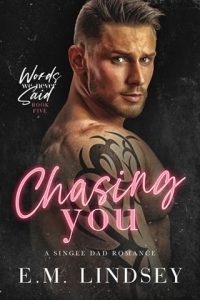 chasing you, em lindsey